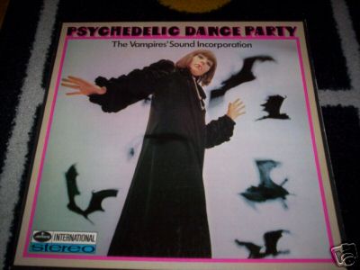 THE VAMPIRES SOUND INCORPORATION : PSYCHEDELIC DANCE LP