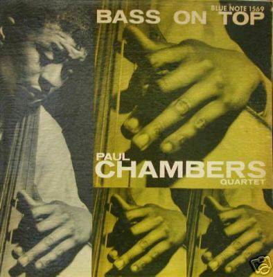 Paul Chambers-Bass On Top-Blue Note 1569-W.63rd-SUPERB
