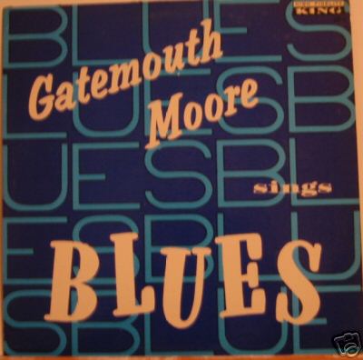 Gatemouth Moore Sings Blues LP Original King 684 Rare