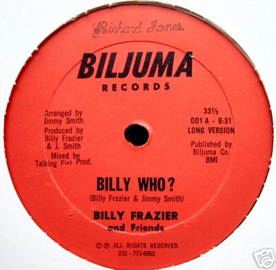 BILLY FRAZIER - BILLY WHO ? - OG Biljuma 12" Rare 