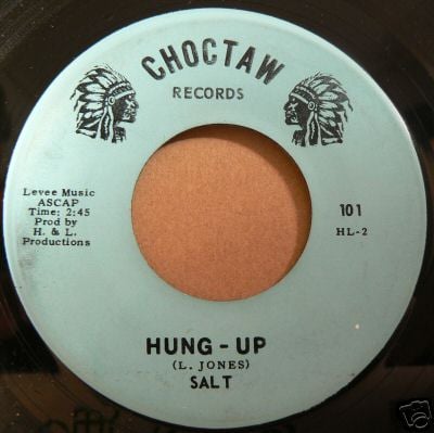 SALT Hung Up / I Can't Believe /Choctaw 45 funk LISTEN