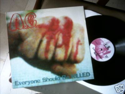 ANAL CUNT everyone should be killed LP a.c. RARE grind
