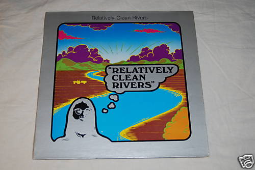 RELATIVELY CLEAN RIVERS LP Orig CA Rural PSYCH Folk NM