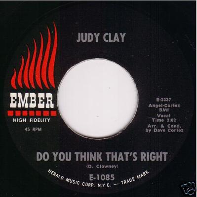 Northern Soul 45-JUDY CLAY - Do You Think That's Right