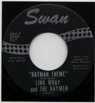 - Rare 60s LINK WRAY batman theme U.S. 7" vinyl 45 Swan - details