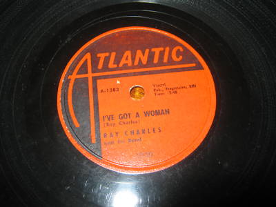 Ray Charles 78 I've Got a Woman / Come Back Atlantic