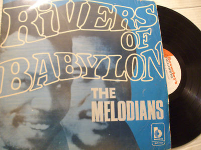 popsike.com - THE MELODIANS - RIVERS OF BABYLON on BEVERLEYS LABEL