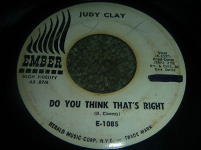NORTHERN SOUL 45/ JUDY CLAY  "DO YOU THINK THAT'S RIGHT"