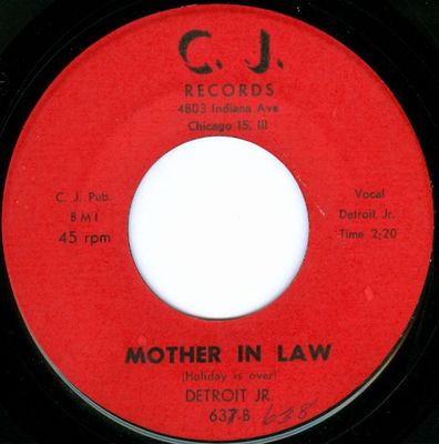 DETROIT JR Mother In Law R&B BLUES SHUFFLER 45 on C.J. 637