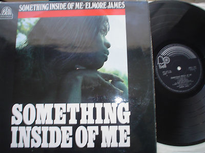 ELMORE JAMES    "Something Inside Of Me" (Bell) UK 1968  RARE MONO ORIGINAL
