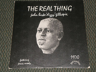 DIZZY GILLESPIE LP - "THE REAL THING" PERCEPTION NM FUNK JAZZ BEATNUTS