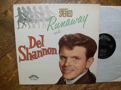 DEL SHANNON Runaway With - BIGTOP 1303 - SUPER RARE STEREO ORIG PRESSING LP #