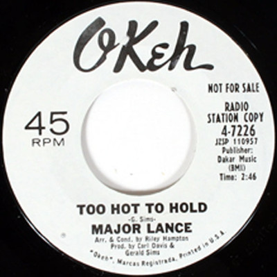 Major Lance Northern Soul 45 Too Hot To Hold MINT Promo 1965 Okeh WLP
