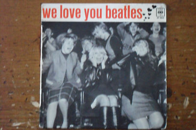 RARE FRENCH EP WE LOVE YOU BEATLES/CBS EP 5649/CAREFREES/BOBBY STEVENS/TYPHOONS.