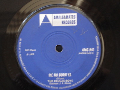 ME NO BORN YA - THE REGGAE BOYS - UK Amalgamated 1969