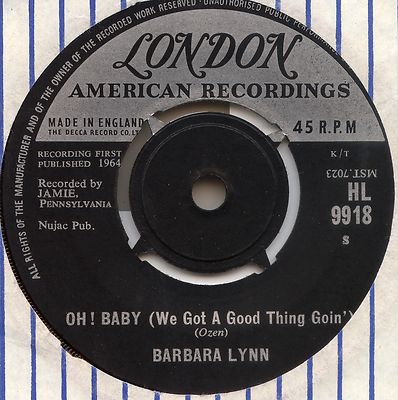RARE RECORD - Barbara Lynn "Oh Baby (We Got A Good Thing Goin') on London EX Con