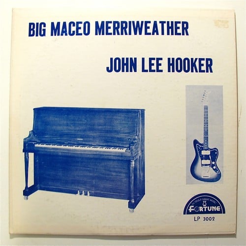 JOHN LEE HOOKER/Big Maceo FORTUNE Records. RARE  w/BLUESY PRIMITIVE COVER
