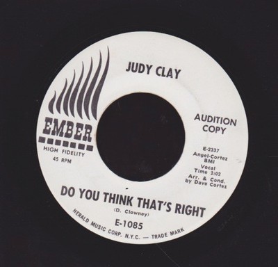 JUDY CLAY do you think that's right NEW BREED 45 on EMBER promo