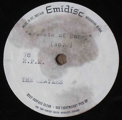 Beatles 10" metal 78 rpm ACETATE (2 sided) EMIDISC "A Taste Of Honey" UNISSUEDD