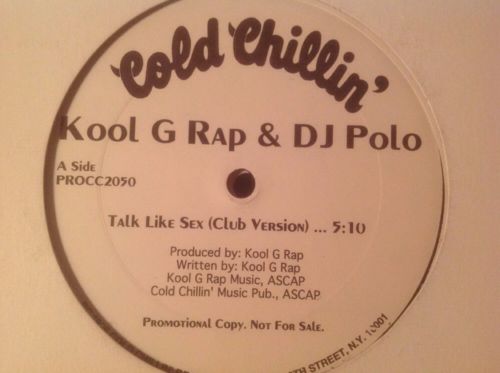 popsike.com - Kool G Rap & DJ Polo - Talk Like Sex - SUPER RARE