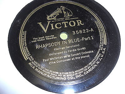 PAUL WHITEMAN GEORGE GERSHWIN VICTOR 78 RPM RECORD 35822 RHAPSODY IN BLUE
