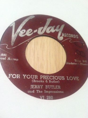  Jerry Butler VEE JAY 280 For Your Precious Love Doo Wop Northern Soul