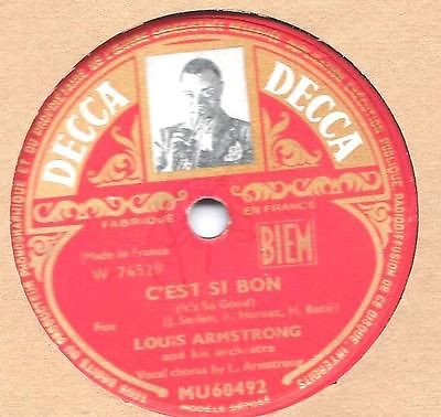 LOUIS ARMSTRONG / C'Est Si Bon - La Vie En Rose / 78 rpm DECCA MU 46092