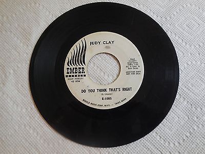 JUDY CLAY do you think that's right NORTHERN SOUL 45 on EMBER