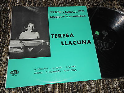 TERESA LLACUNA Trois siecles de Musique Espagnole LP Soder SOD 20.520 PIANO