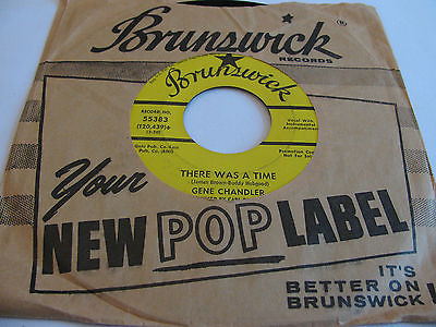 GENE CHANDLER - THERE WAS A TIME / THOSE WERE THE GOOD OLD DAYS - BRUNSWICK DJ