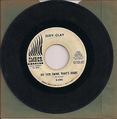 Judy Clay northern EMBER 1085 Do You Think That's Right soul 45 demo