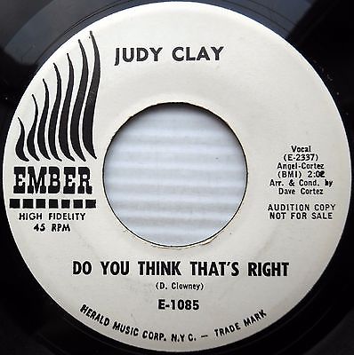 Judy Clay NORTHERN SOUL Do You Think That's Right 1962 WHITE LABEL PROMO 45 w100