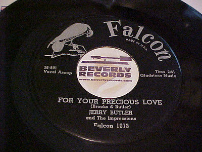 Doo Wop R/B  Falcon 45 "FOR YOUR PRECIOUS LOVE" Jerry Butler & The Impressions