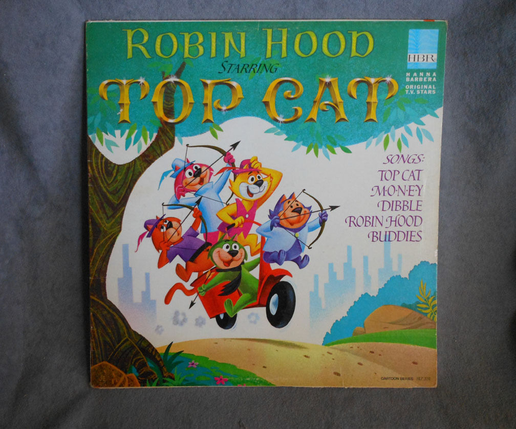 - TOP CAT 1965 Hanna Barbera LP RECORD Robin Hood Story Vintage  TV Cartoon Show NR - auction details