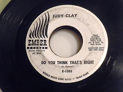 JUDY CLAY Do You Think That's Right NORTHERN SOUL DANCER 45 EMBER DJ Stormy HEAR