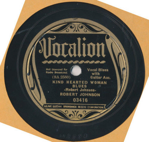 78 RPM Robert Johnson, Kind Hearted Woman Blues/Terraplane Blues, VG+/E