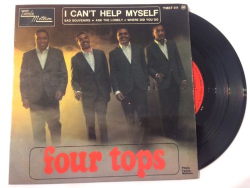 FOUR TOPS - I CAN'T HELP MYSELF / SAD SOUVENIRS... (EP 7" FRANCE 1965)