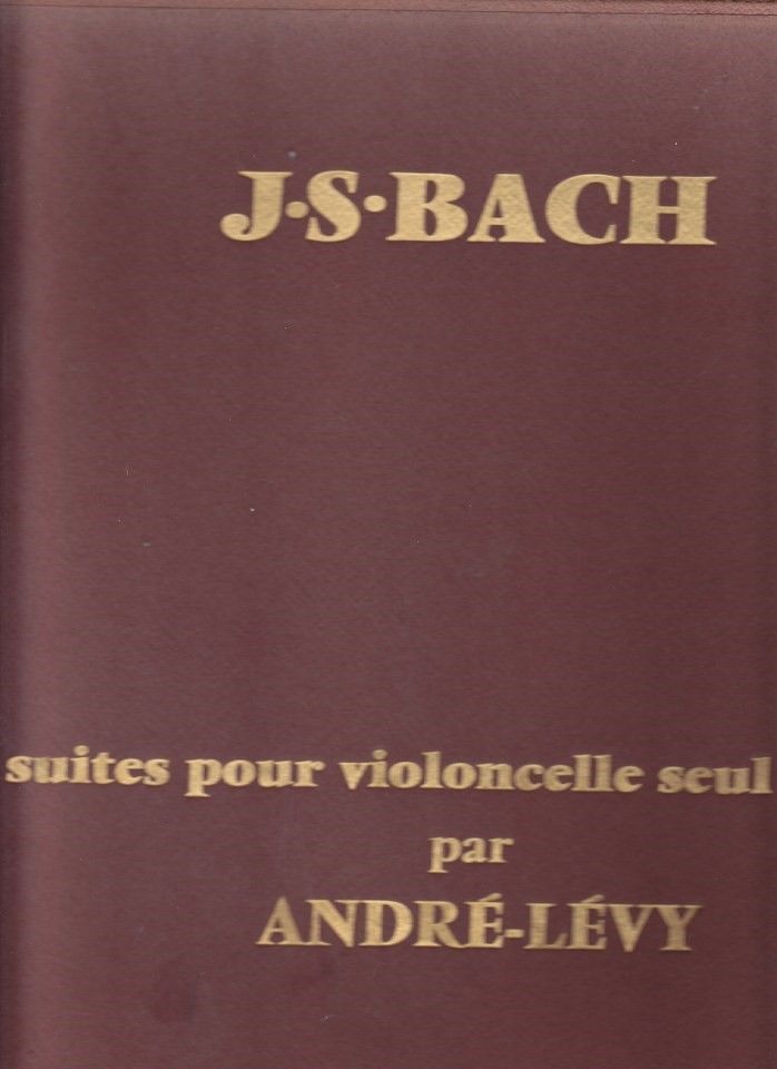 Andre Levy . Bach: 6 Suites for solo cello . France . 3 LP Lumen Box