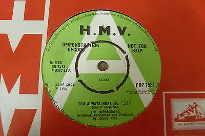 The Impressions - You Always Hurt Me 1967 UK 45 HMV DEMO NORTHERN SOUL