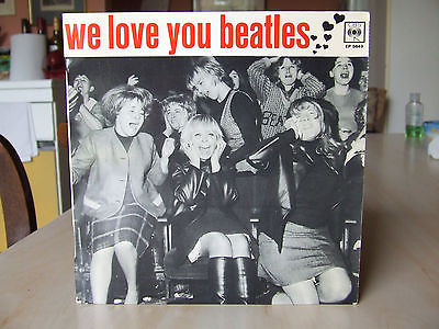 WE LOVE YOU BEATLES EP, FRENCH, CBS LABEL.