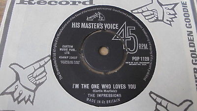 The Impressions - I'm The One Who Loves You 1963 UK 45 HMV NORTHERN SOUL