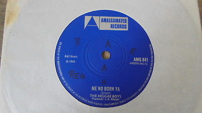 The Reggae Boys - Me No Born Ya 1969 UK 45 AMALGMATED SKA/ROCKSTEADY