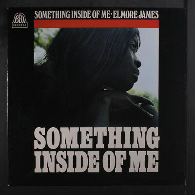 ELMORE JAMES: Something Inside Of Me LP (UK, backflaps jacket, sl cw)