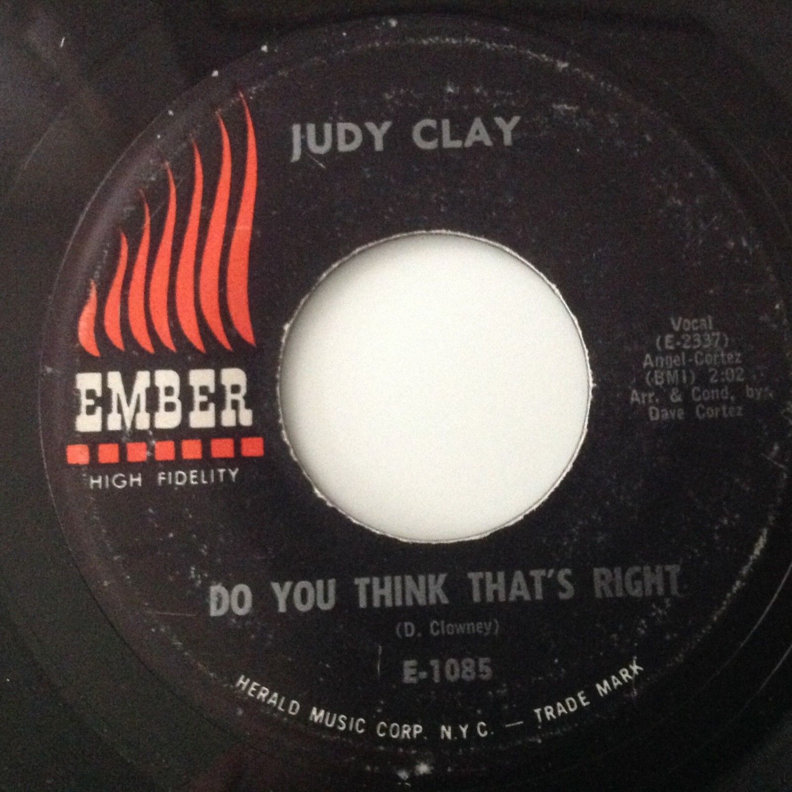 JUDY CLAY - DO YOU THINK THAT'S RIGHT / STORMY WEATHER - EMBER. VG+.JKELLY