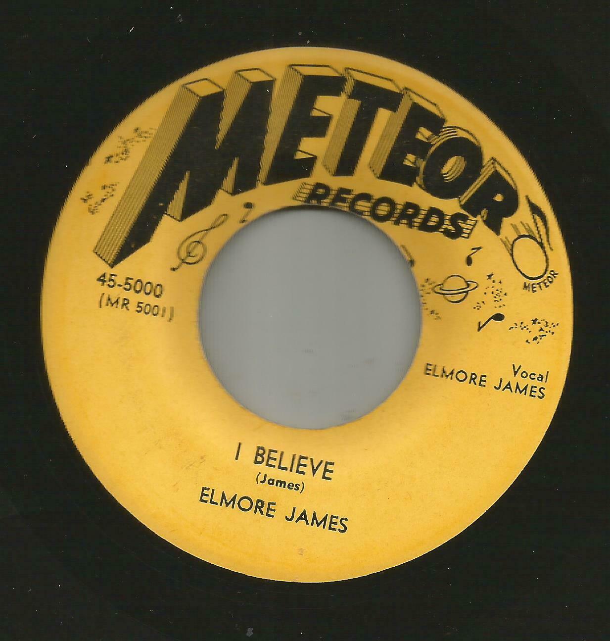 BLUES ROCKER- ELMORE JAMES - I BELIEVE  -HEAR * 1952 METEOR - 5000
