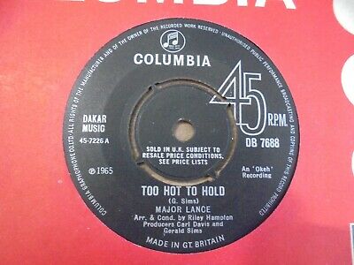 Major Lance - Too Hot To Hold 1965 UK 45 COLUMBIA EX NORTHERN SOUL
