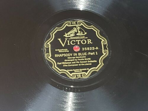 12": PAUL WHITEMAN & GEORGE GERSHWIN-Rhapsody In Blue-VICTOR 35822-E- To E  1927