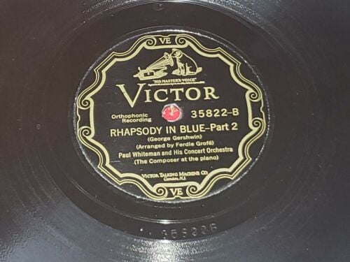 Pic 3 12": PAUL WHITEMAN & GEORGE GERSHWIN-Rhapsody In Blue-VICTOR 35822-E- To E  1927
