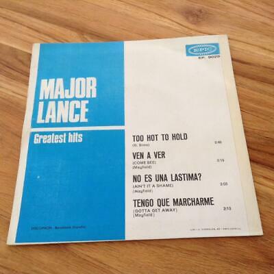 Pic 1 MAJOR LANCE[TOO HOT TO HOLD   COME SEE]EX+ 1965 NORTHERN SOUL SPANISH EP 45 Epic